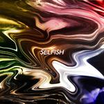 Selfish (feat. DION)专辑