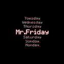 Mr.Friday专辑