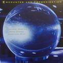 Encounter And Improvisation专辑