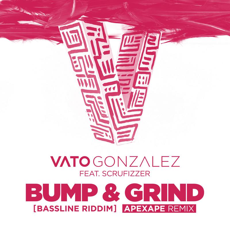 Bump & Grind (Bassline Riddim) (Apexape Remix)专辑