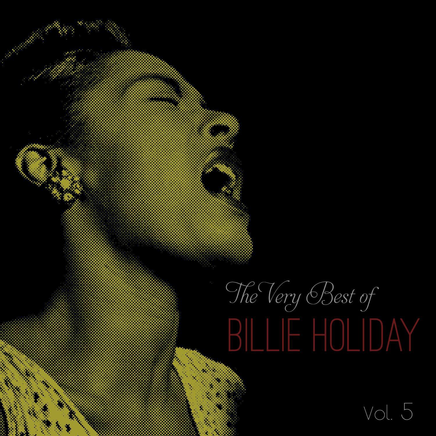 The Very Best of Billie Holiday, Vol. 5专辑