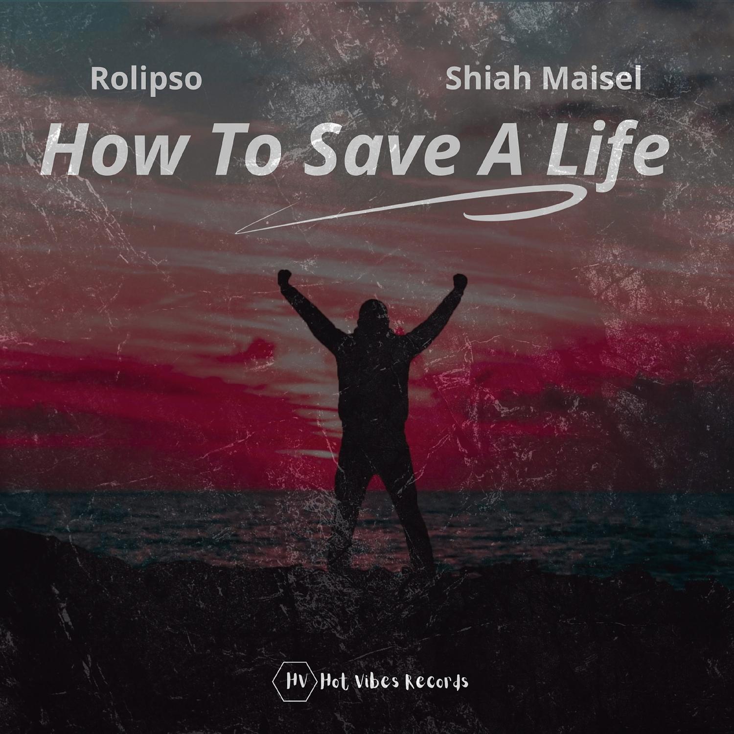 Rolipso - How to Save a Life