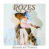 ROZES - Home Is You