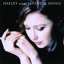 Hayley Sings Japanese Songs专辑