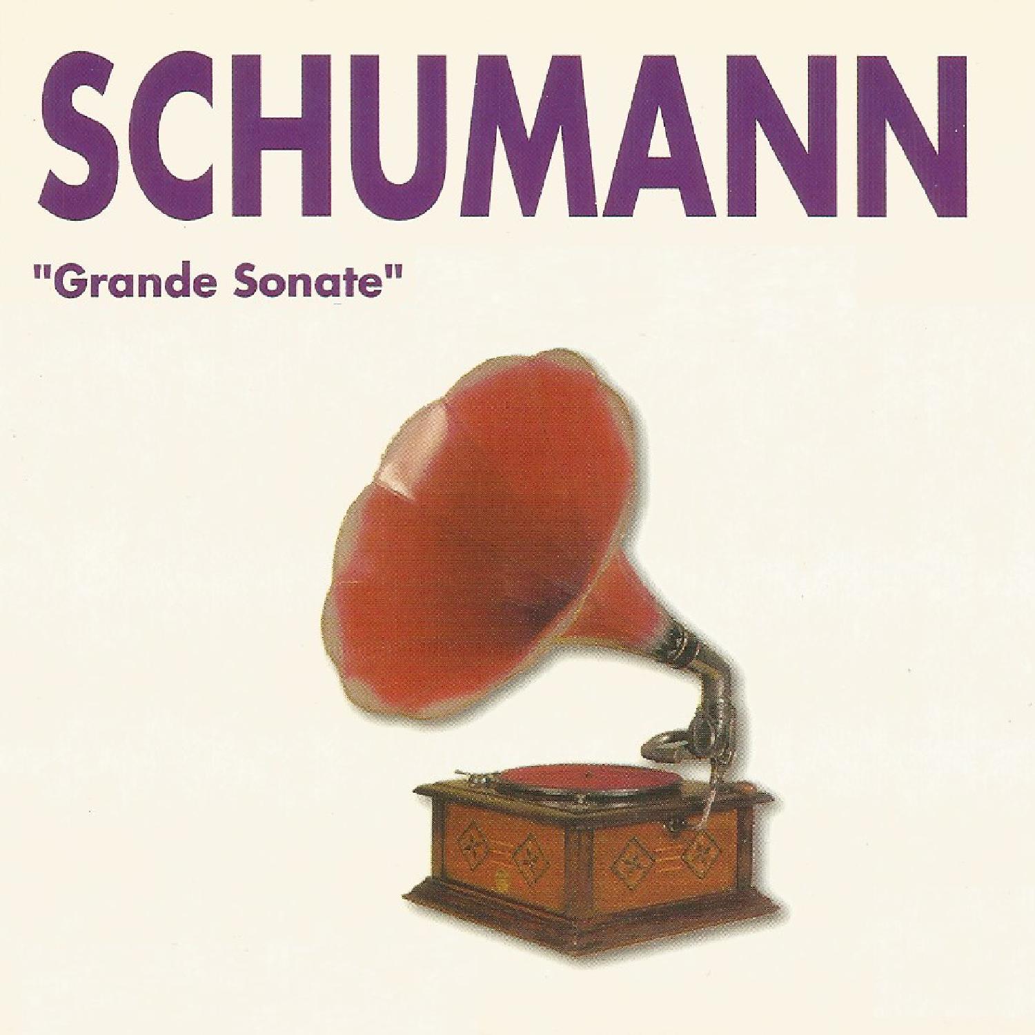 Schumann - Grande Sonate