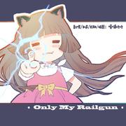 Only My Railgun