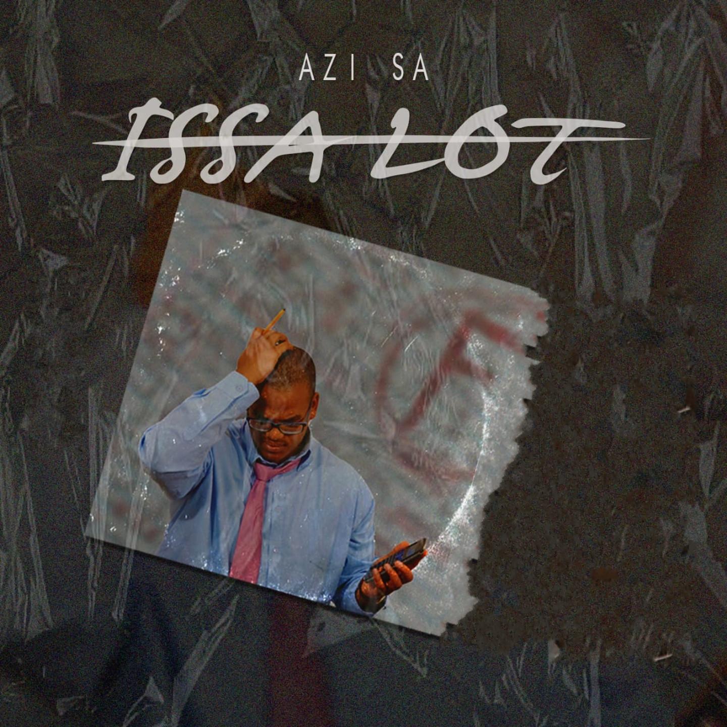 issa lot - azi sa/king joe - 单曲 - 网易云音乐