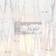 Deep Night