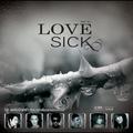 LOVE SICK