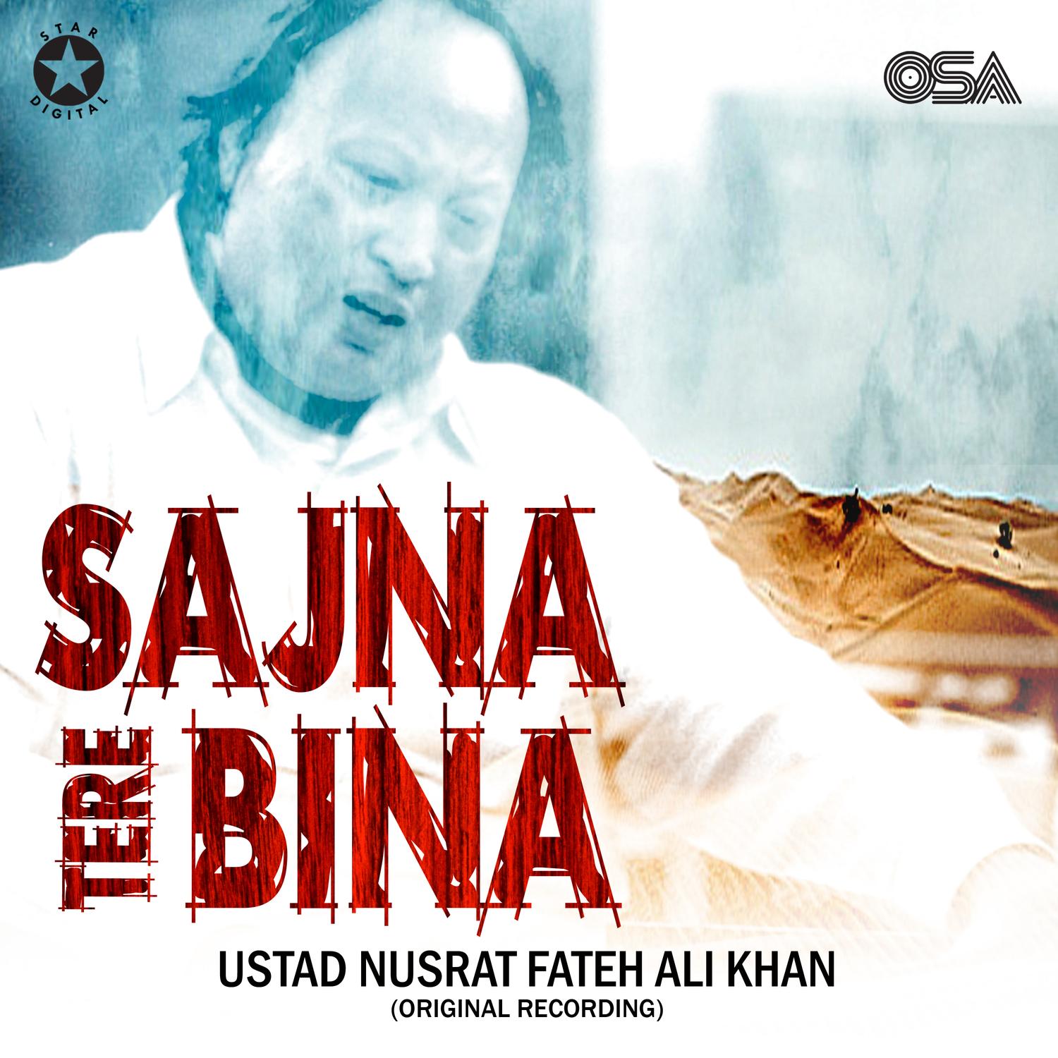 Sajna Tere Bina