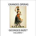 Bizet: Carmen, Vol. 1