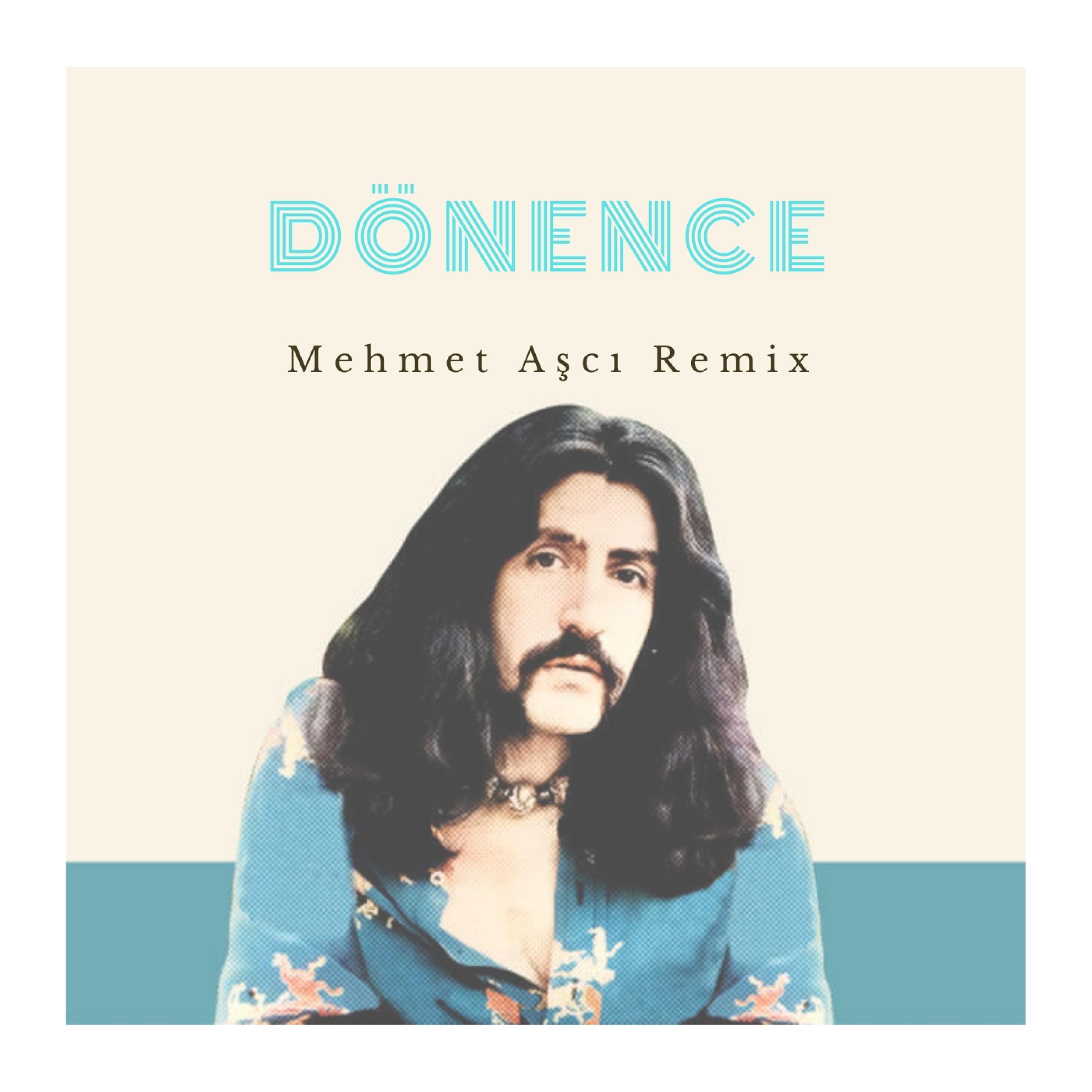 Dönence Remix (feat. Barış Manço) [Remix]