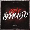 MC Gui ZN - Crime Hediondo