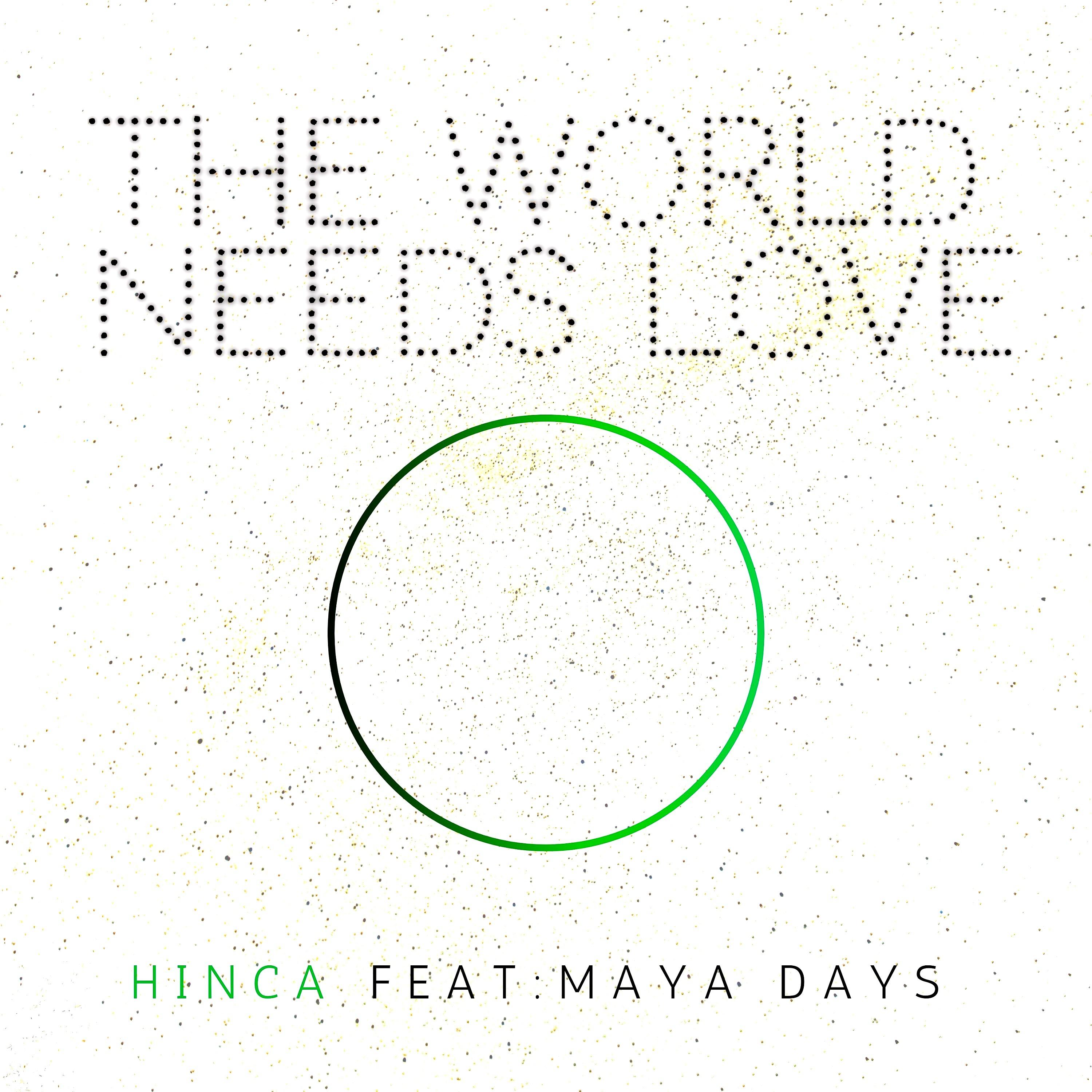Hinca - The World Needs Love (Planet 23 & Angel.i.n.o Remix Radio Edit)