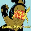Get Free (Chrome Sparks Remix)专辑