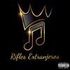 Yovng King - RIFLES EXTRANJEROS (feat. CDOBLETA)