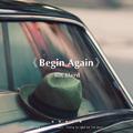 Begin Again