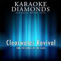 Greatest Hits of Clearwater Revival (Karaoke Version)
