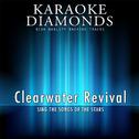 Greatest Hits of Clearwater Revival (Karaoke Version)专辑