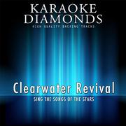 Greatest Hits of Clearwater Revival (Karaoke Version)