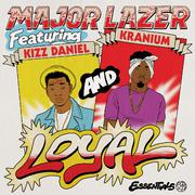 Loyal (feat. Kizz Daniel & Kranium)专辑