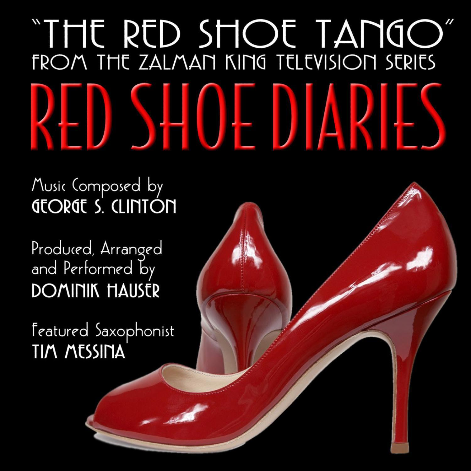 "The Red Shoe Tango" from the TV Series "Red Shoe Diaries" (George S. Clinton)专辑