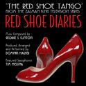 "The Red Shoe Tango" from the TV Series "Red Shoe Diaries" (George S. Clinton)专辑