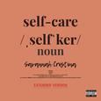 Self Care (Extended Version)