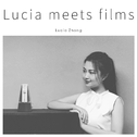 Lucia meets Films专辑