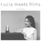 Lucia meets Films专辑