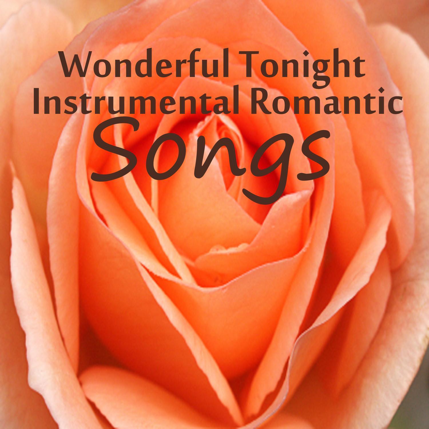 Wonderful Tonight: Instrumental Romantic Songs