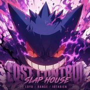 Lost Control Slap House专辑