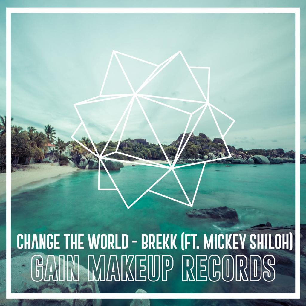 Change the World (feat. Mickey Shiloh)专辑