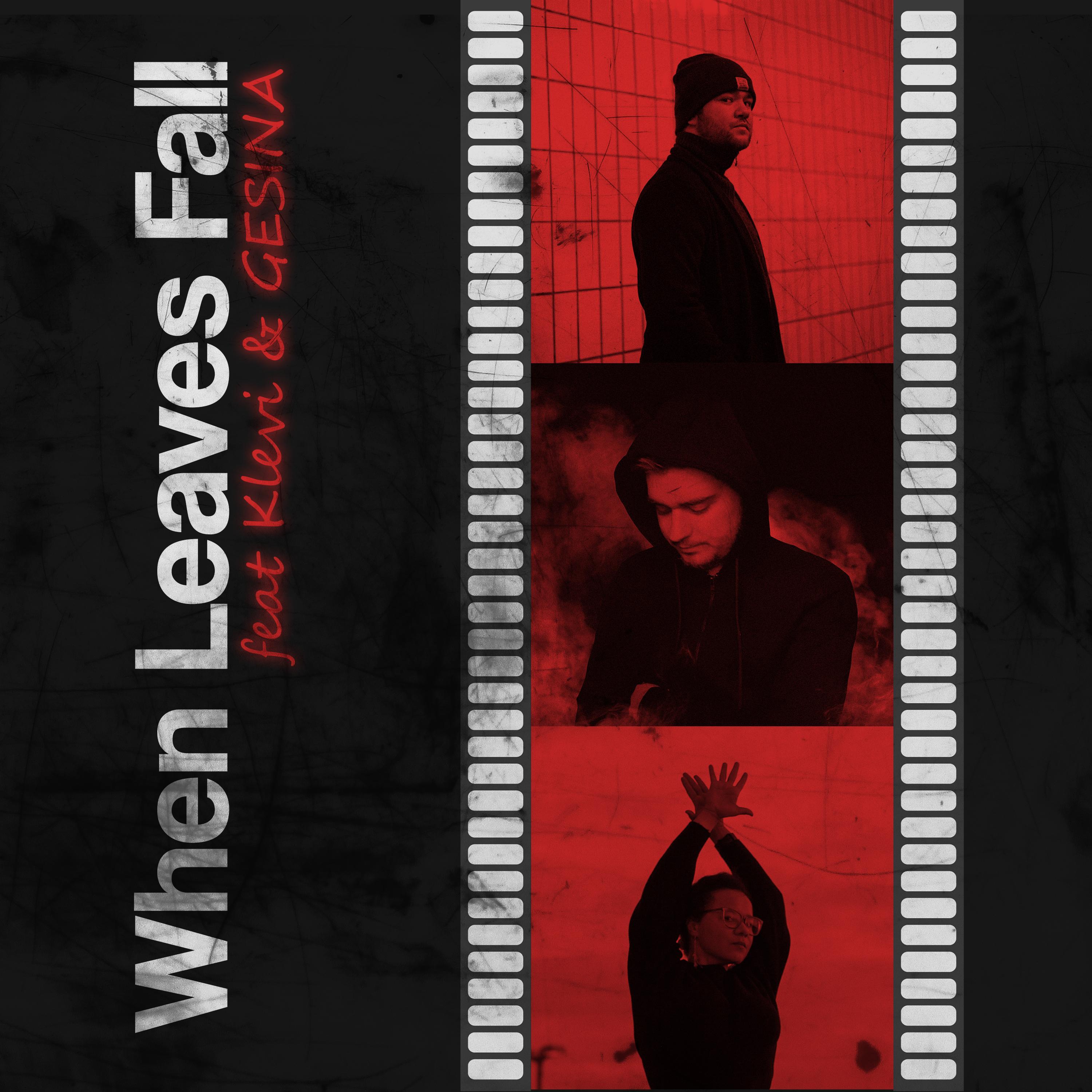 When Leaves Fall (feat. Klevi & GESINA)