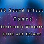 50 Sound Effects Tones Electronic Widgets, Bells and Chimes专辑