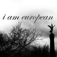 I am European