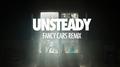 Unsteady (Fancy Cars Remix)专辑