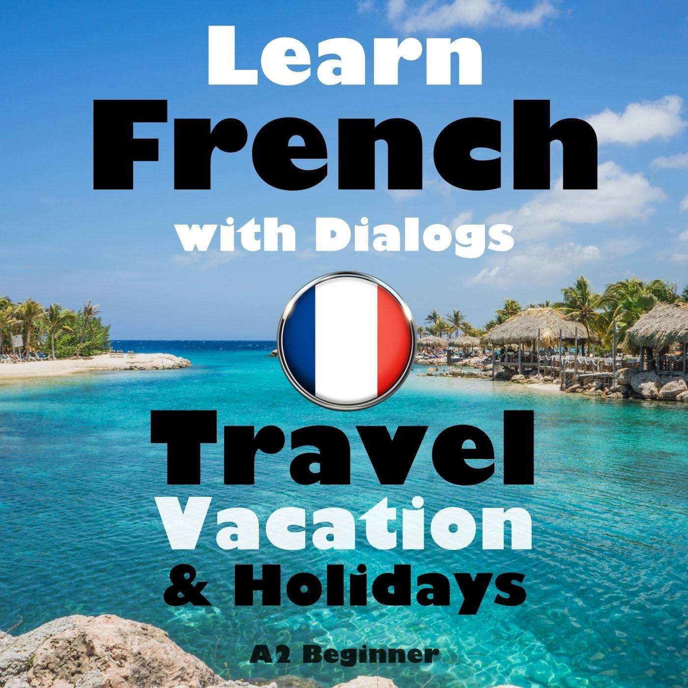 歌手:the earbookers 所属专辑:learn french with dialogs: travel