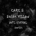 Bodak Yellow (Anti-General Bootleg)专辑
