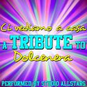 Ci vediamo a casa (A Tribute to Dolcenera) - Single