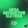DJ Vilão DS - Mega Automotivo Eletrico