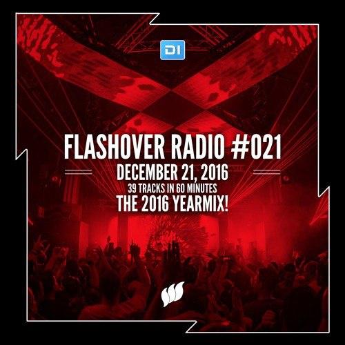 Flashover Radio #021 (2016 Yearmix)专辑