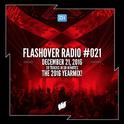 Flashover Radio #021 (2016 Yearmix)专辑