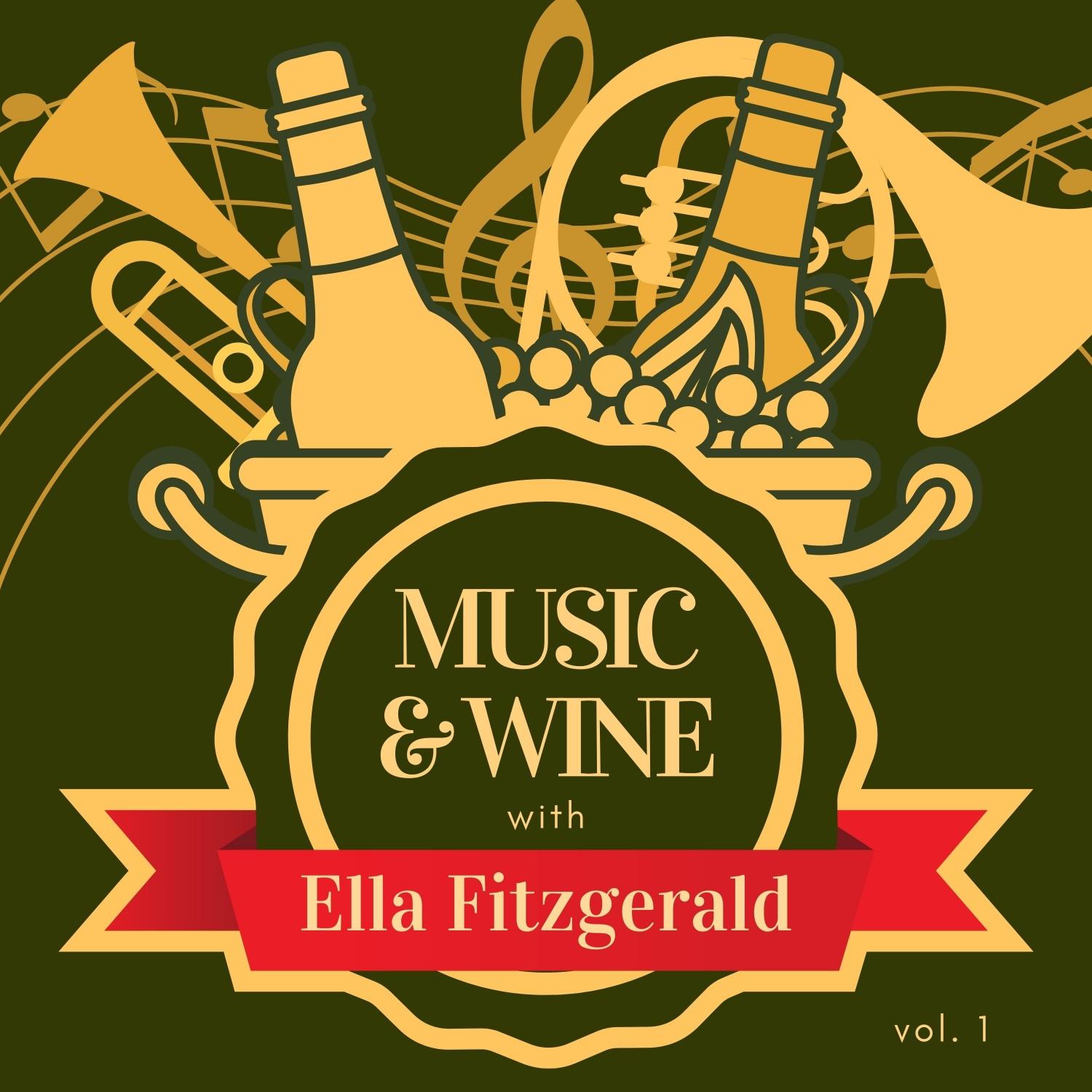Music & Wine with Ella Fitzgerald, Vol. 1