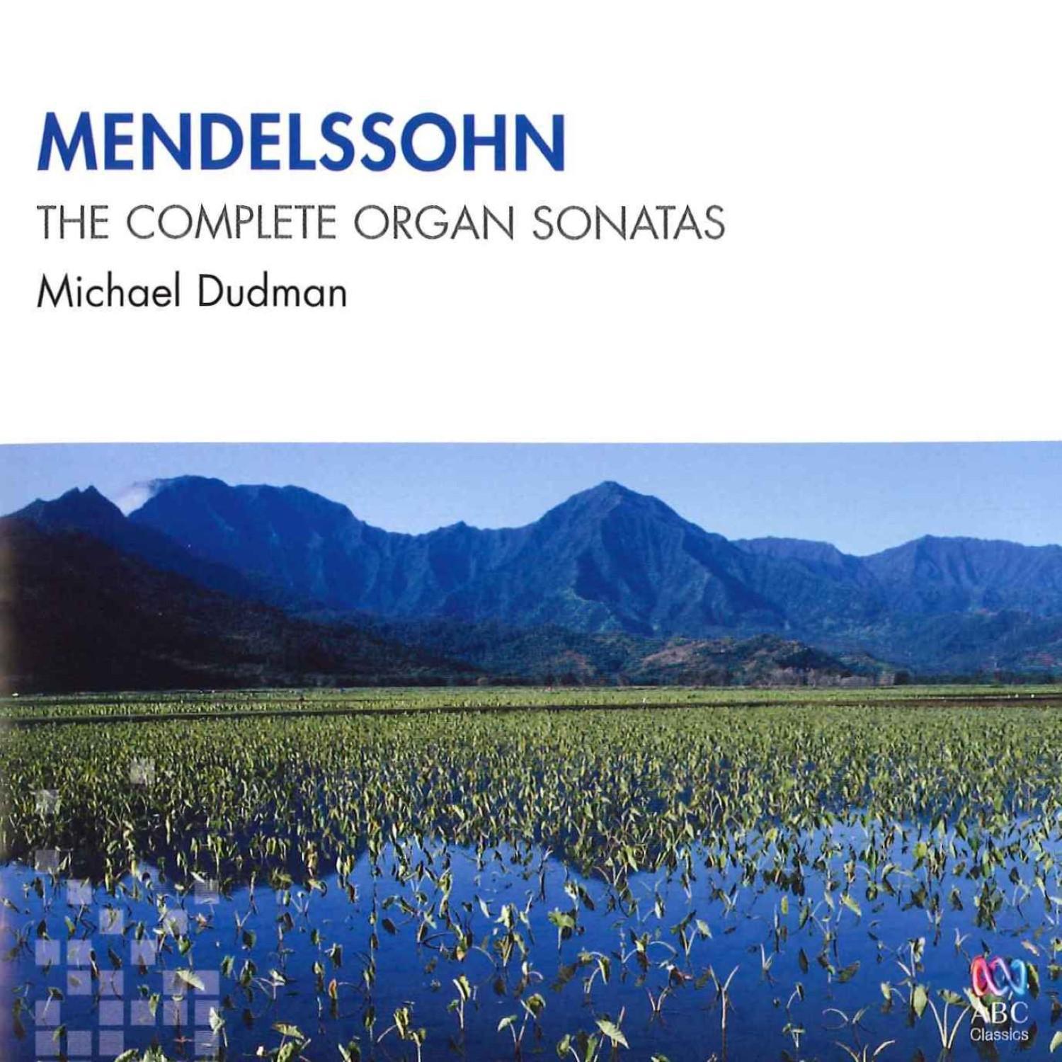 Mendelssohn: The Complete Organ Sonatas专辑