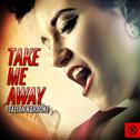 Take Me Away Italian Karaoke专辑