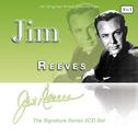 Jim Reeves Signature Series Vol 1专辑