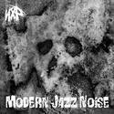 Modern Jazz Noise