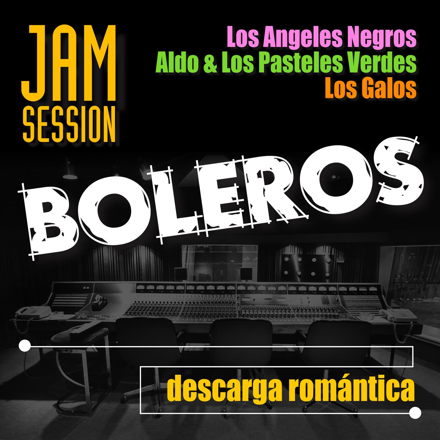 Boleros Jam Session - Descarga Romántica