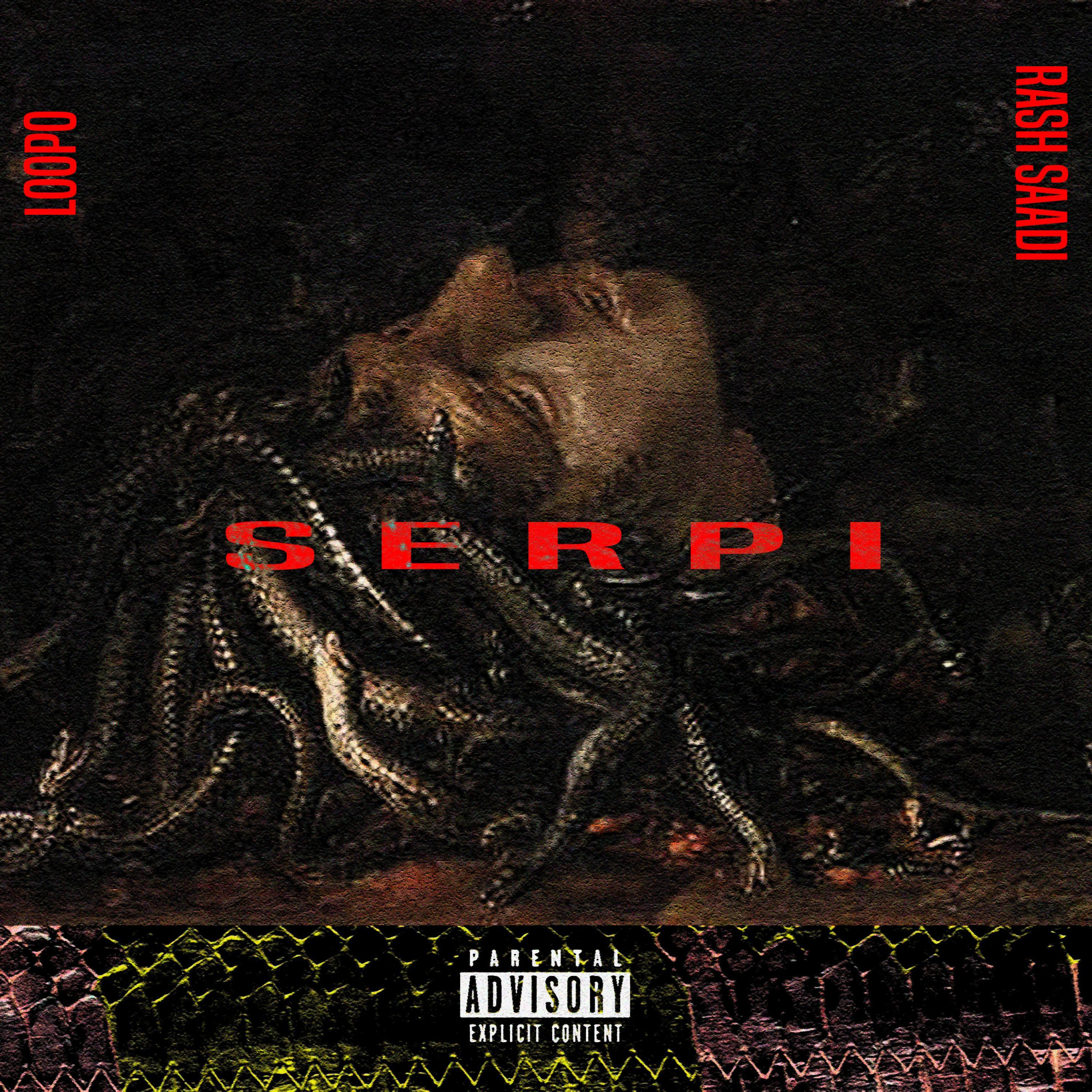 Serpi Pt. 1 (feat. Rash Saadi)